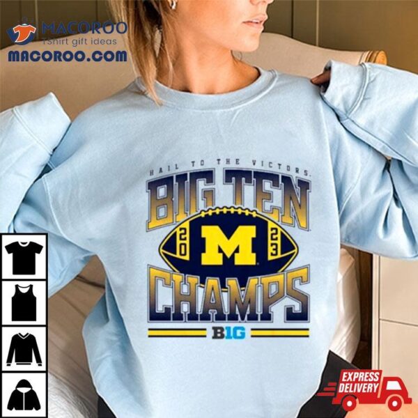 Michigan Football 2023 Big Ten Champions Shirt