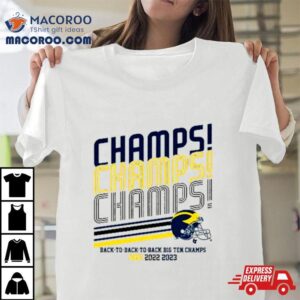 Michigan Football Bg Champs Champs Champs Tshirt