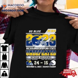 Michigan Wolverines Penn State Lions Undefeated Final Score Tshirt