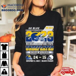 Michigan Wolverines Penn State Lions Undefeated Final Score Tshirt