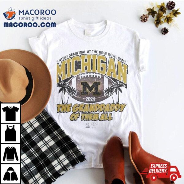 Michigan Wolverines Cfp Semi Final ’47 Scrum Shirt