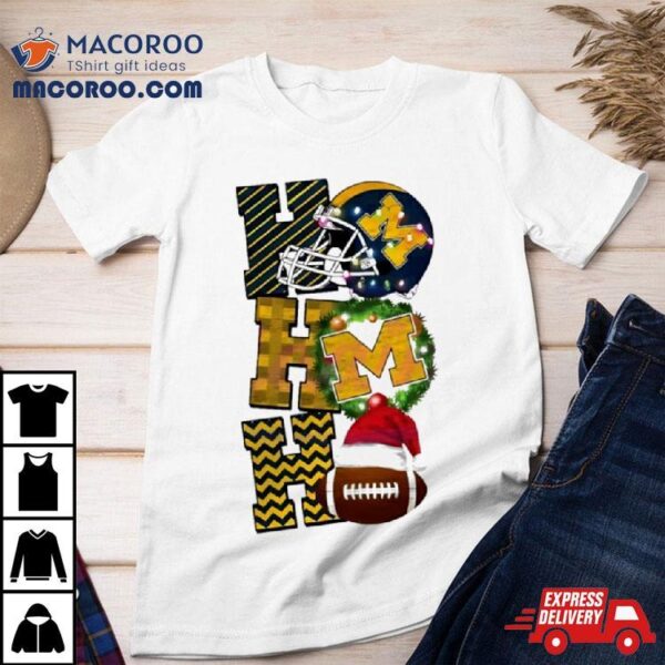 Michigan Wolverines Football Christmas Ho Ho Ho Shirt