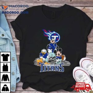 Mickey Mouse And Friend Disney Tennessee Titans Chargers American Football Tshirt