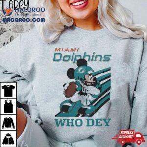 Mickey Mouse Nfl Miami Dolphins Football Player Who Dey Slogan Tshirt