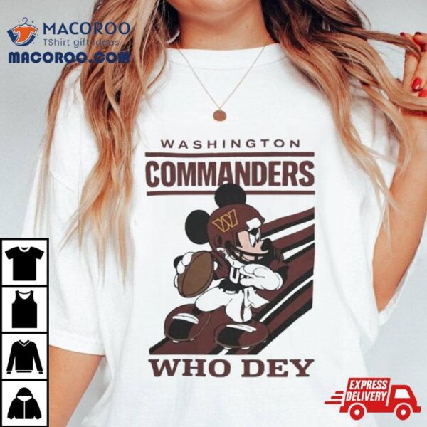 Mickey Mouse Nfl Washington Commanders Football Player Who Dey Slogan Shirt