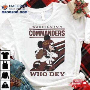 Mickey Mouse Nfl Washington Commanders Football Player Who Dey Slogan Tshirt