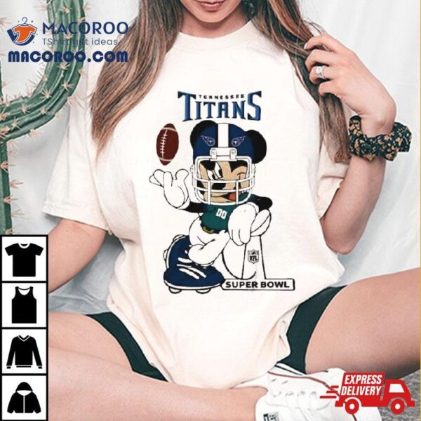 Mickey Mouse Player Tennessee Titans Football Nfl Super Bowl Logo Shirt