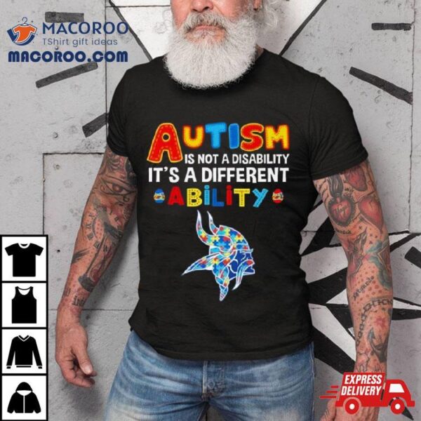 Minnesota Vikings Autism Is Not A Disability It’s A Different Ability Shirt