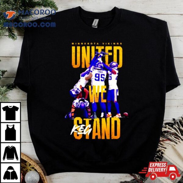 Minnesota Vikings United We Stand Celebration Shirt