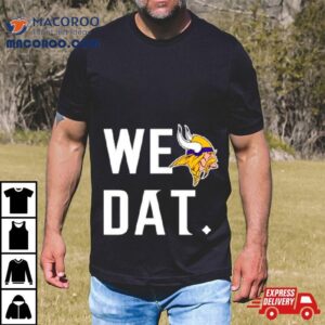 Minnesota Vikings We Da Tshirt