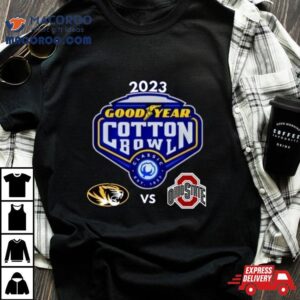 Missouri Tigers Vs Ohio State Buckeyes Goodyears Cotton Bowl Matchup Tshirt