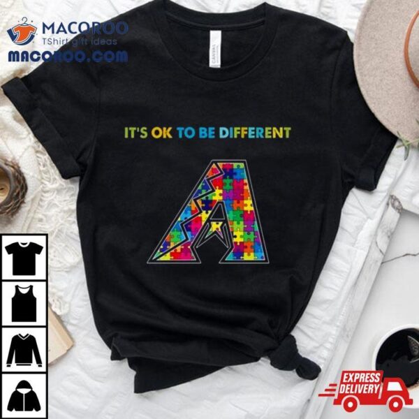 Mlb 2023 Arizona Diamondbacks Autism It’s Ok To Be Different Shirt