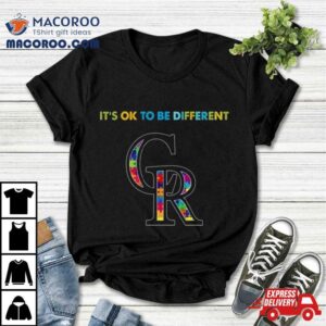 Mlb Colorado Rockies Autism It S Ok To Be Differen Tshirt