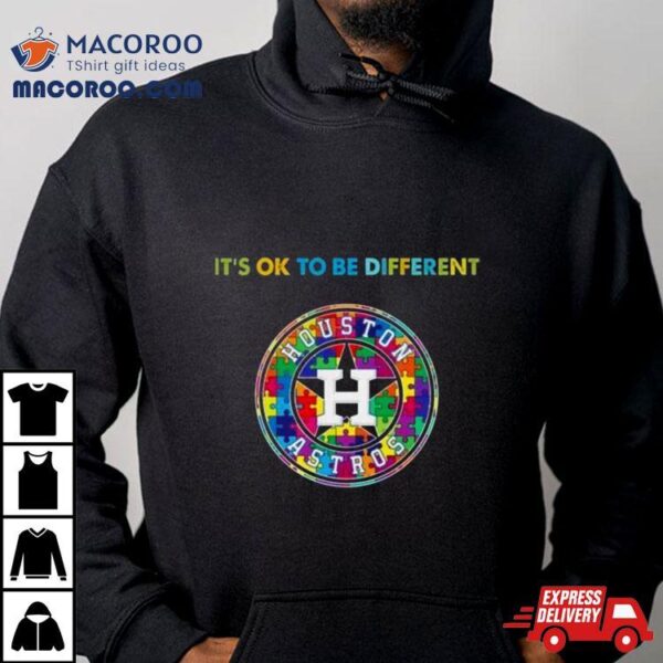 Mlb 2023 Houston Astros Autism It’s Ok To Be Different Shirt