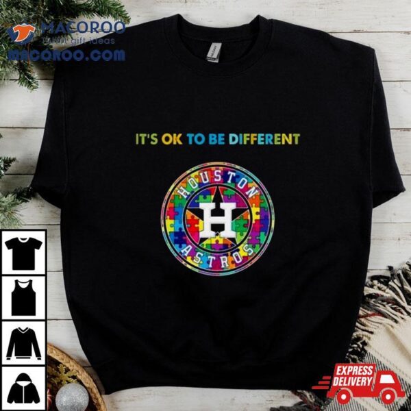 Mlb 2023 Houston Astros Autism It’s Ok To Be Different Shirt