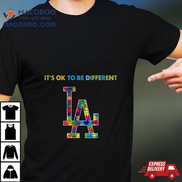 Mlb 2023 Los Angeles Dodgers Autism It’s Ok To Be Different Shirt