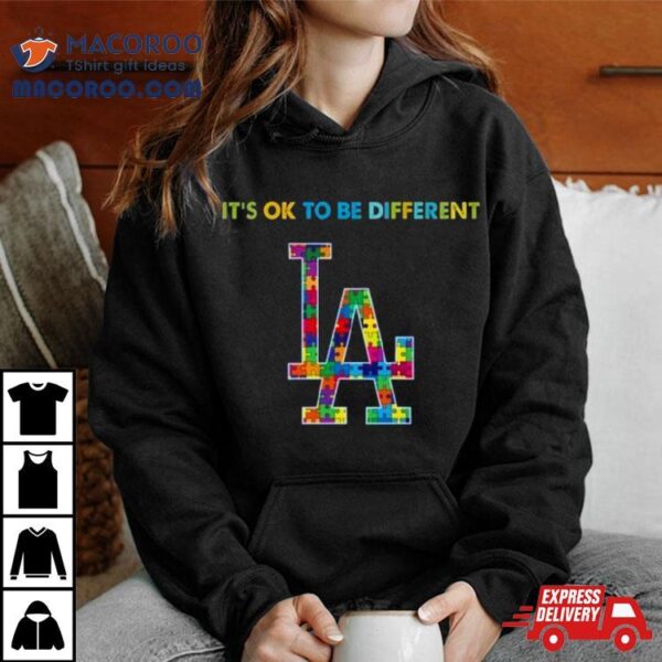 Mlb 2023 Los Angeles Dodgers Autism It’s Ok To Be Different Shirt