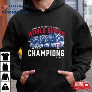 Mlb First In Franchise History Texas Rangers World Series Champions Photo Tshirt