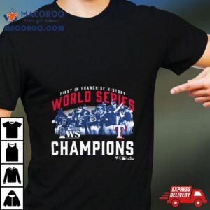 Mlb First In Franchise History Texas Rangers World Series Champions Photo Tshirt