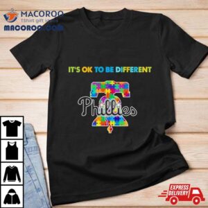 Mlb Philadelphia Phillies It’s Ok To Be Different Autism Shirt