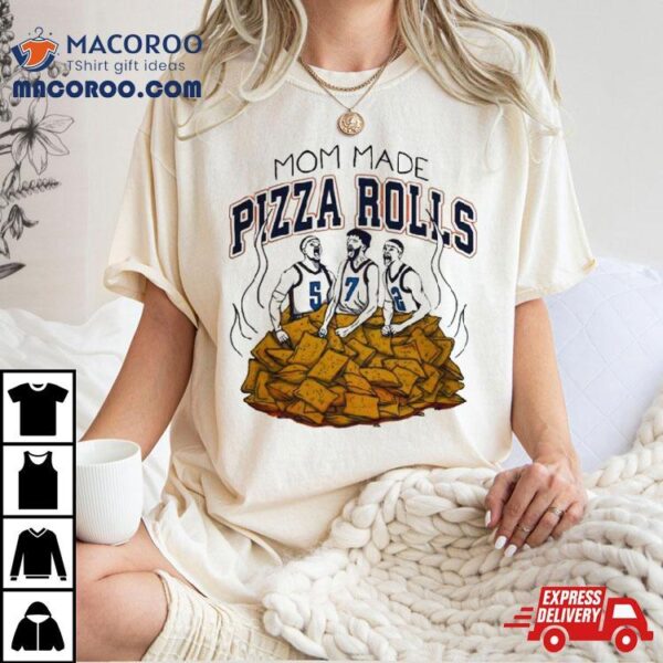 Mom Made Pizza Rolls Oklahoma City Thunder T Shirt