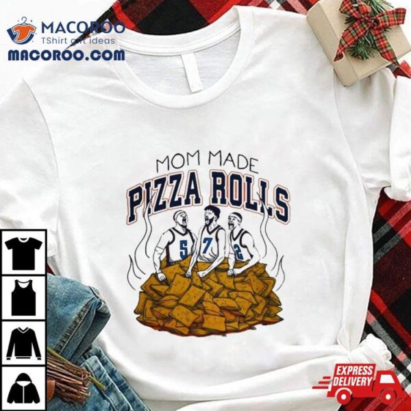 Mom Made Pizza Rolls Oklahoma City Thunder T Shirt