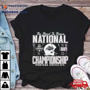 Montana Grizzlies Football National Championship The Road To Frisco Tshirt