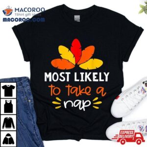 Most Likely To Matching Family Thanksgiving Pajamas Tshirt