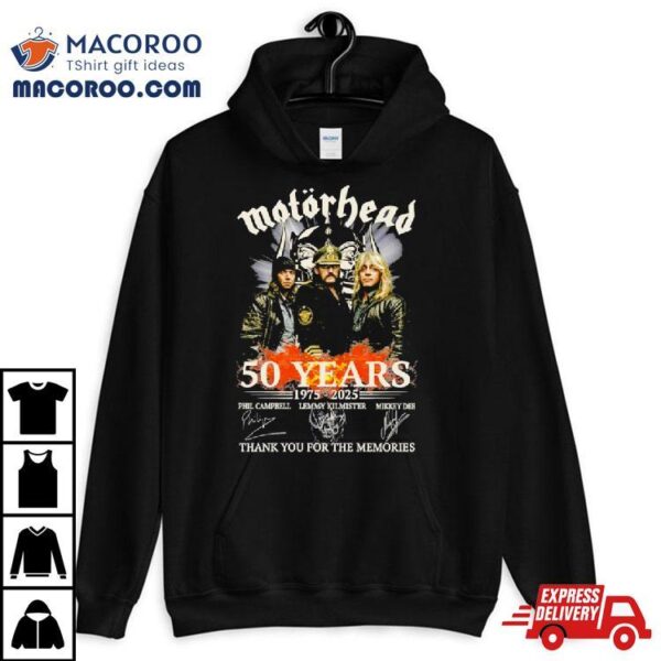 Motorhead 50 Years 1975 2025 Thank You For The Memories Shirt