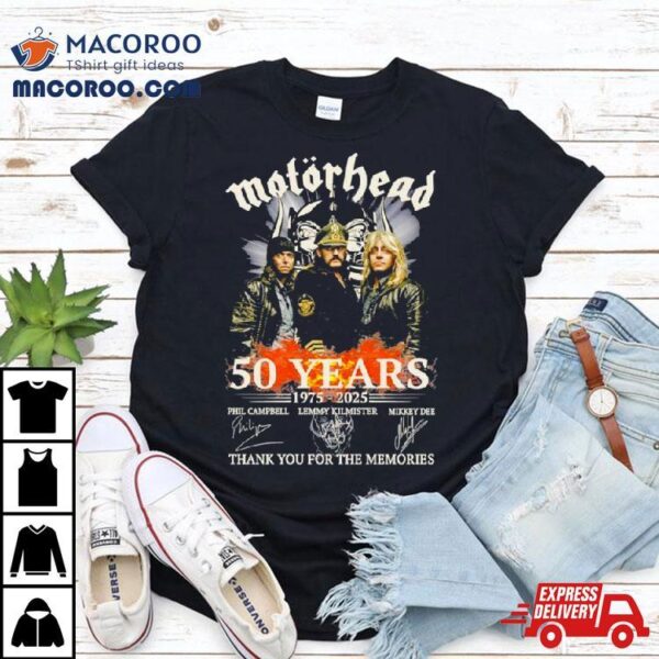 Motorhead 50 Years 1975 2025 Thank You For The Memories Shirt