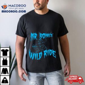 Mr Bones Wild Ride Tshirt