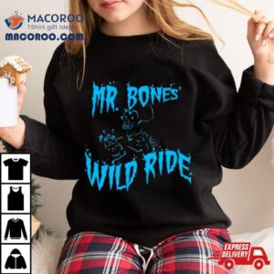 Mr Bones Wild Ride Tshirt