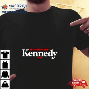Mr Future President Kennedy Tshirt