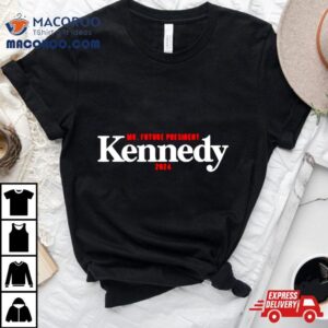 Mr Future President Kennedy Tshirt