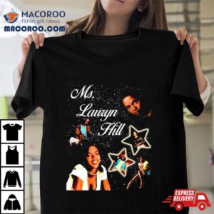 Ms Lauryn Hill American Rapper And Singer Tshirt