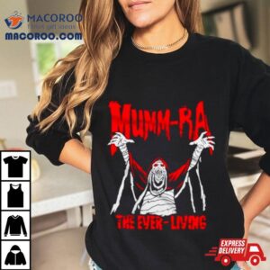 Mumm Ra The Ever Living Shirt