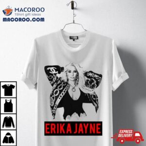 Music Vintage Retro That Way Erika Jayne Look So Great Love You Fans Tshirt