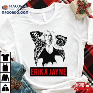 Music Vintage Retro That Way Erika Jayne Look So Great Love You Fans Tshirt