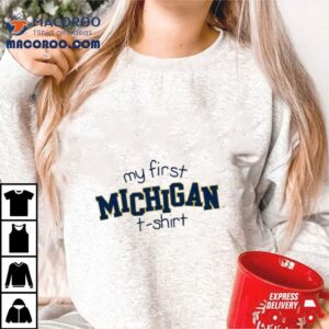 My First Michigan Wolverine Chronicle Tshirt