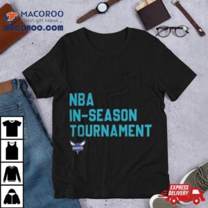 Nba In Season Tournament Charlotte Hornets Tshirt