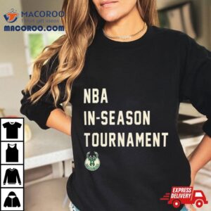 Nba In Season Tournament Milwaukee Bucks Sweat Tshirt