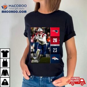 New England Patriots Win 20 14 Denver Broncos 2023 Nfl Game Final Score Shirt