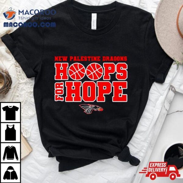 New Palestine Dragon Hoops For Hope Shirt