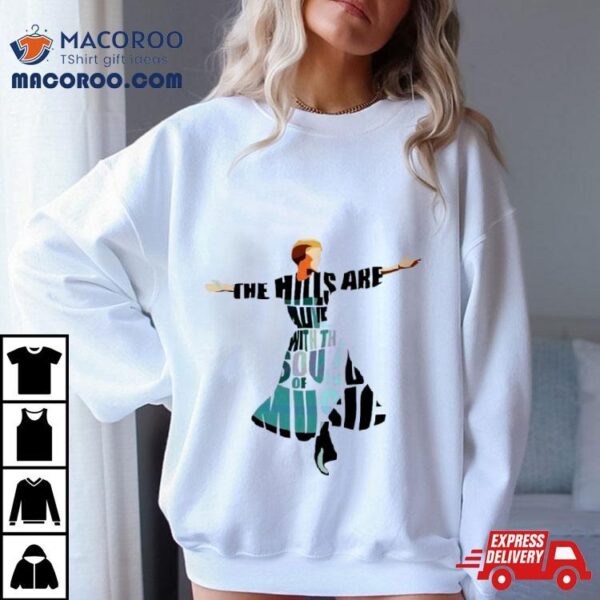 New Rare The Sound Of Music Dancing Girl Shirt