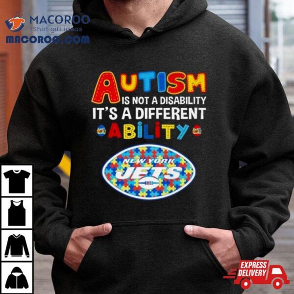 New York Jets Autism Is Not A Disability It’s A Different Ability Shirt