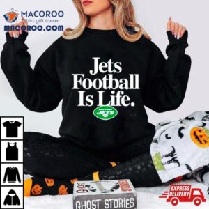 New York Jets Football Is Life Tshirt