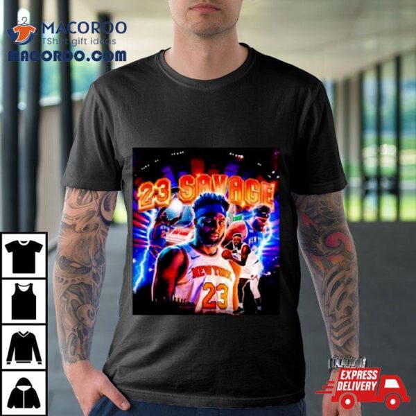 New York Knicks Mitchell Robinson 23 Savage Shirt