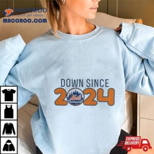 New York Mets Down Since 2024 T Shirt