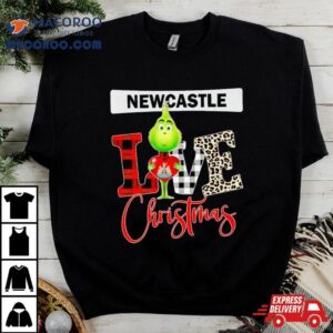 Newcastle United Grinch Love Christmas Tshirt