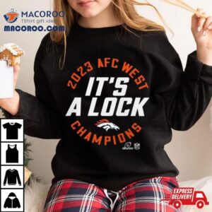 Nfc East Champions It S A Lock Denver Broncos Tshirt